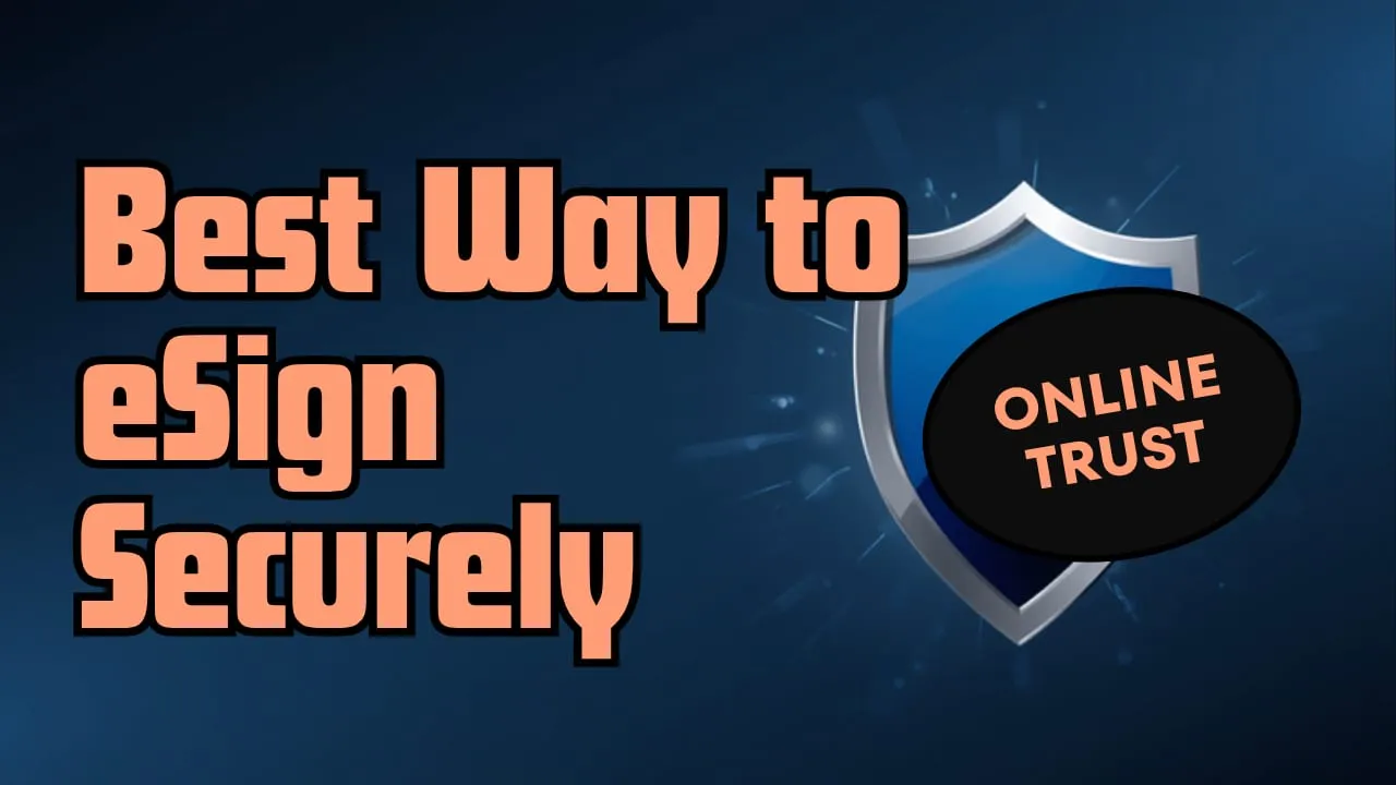The Best Way to eSign Documents Online Securely (2026 Guide)